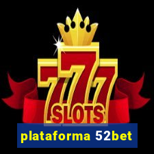 plataforma 52bet